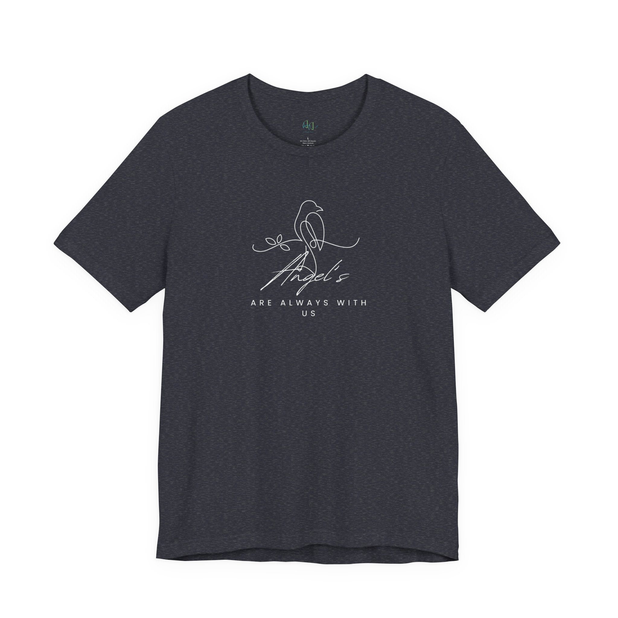 Angels Are Always With Us T-Shirt