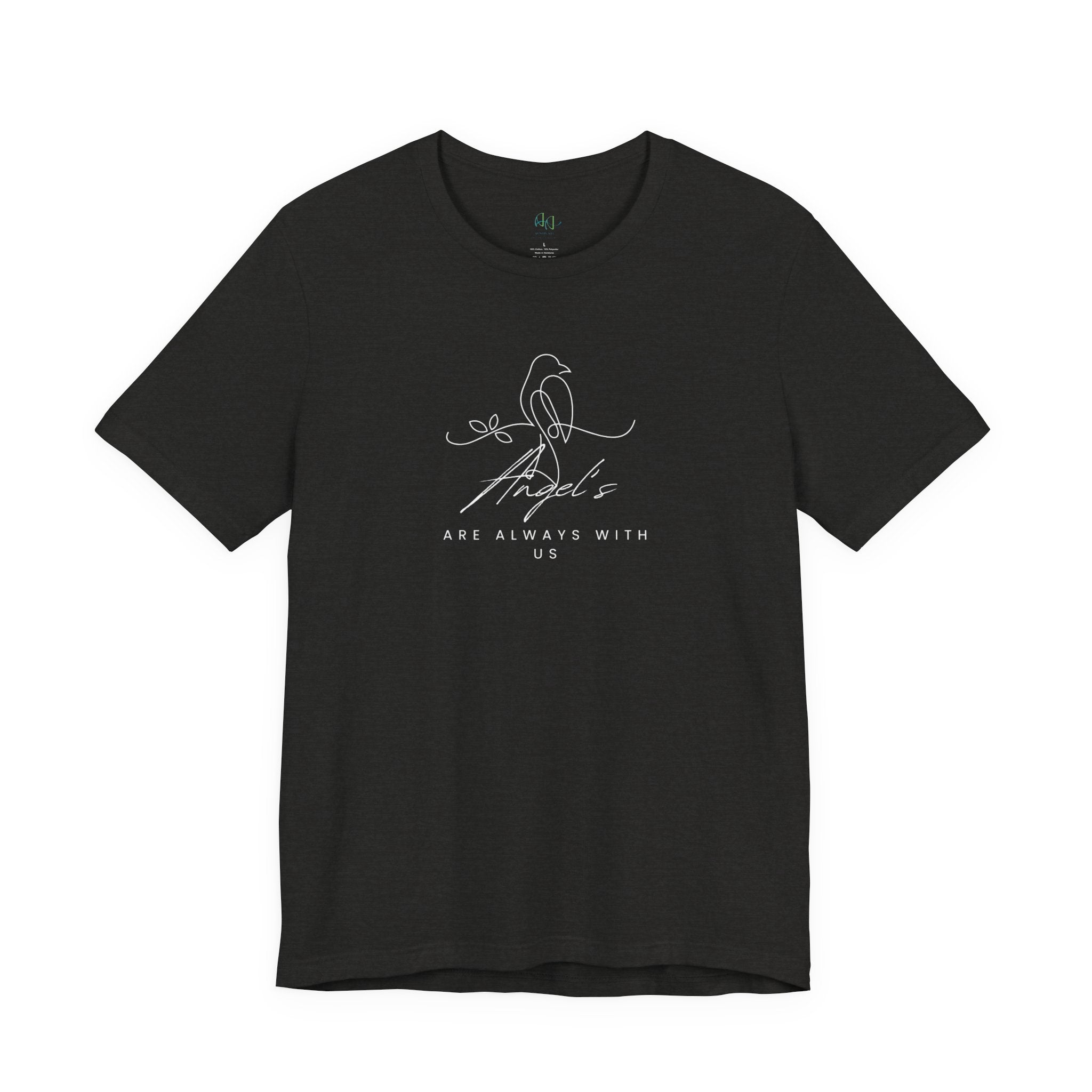 Angels Are Always With Us T-Shirt