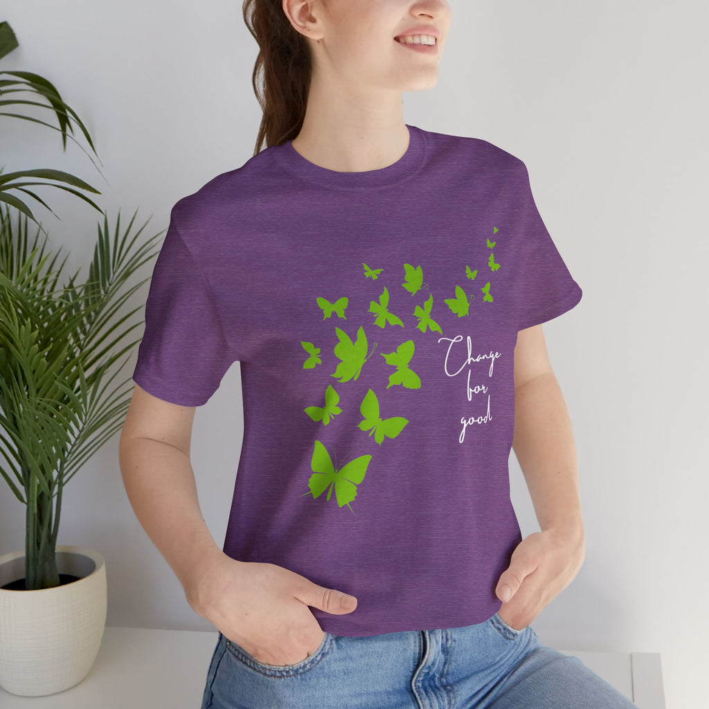 Butterfly Change for Good Tee — Inspirational Eco-Friendly Graphic T-Shirt