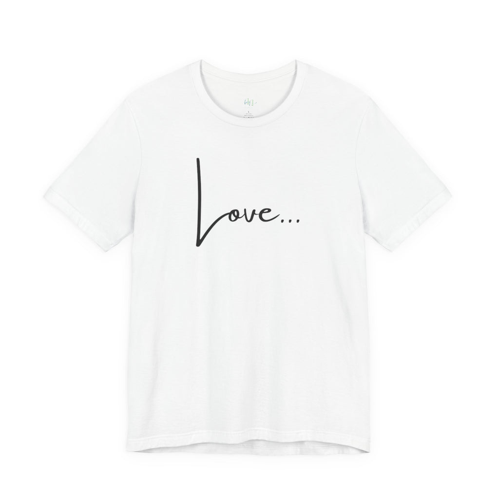 “Love…” – The Statement That Says Everything Without Saying Everything