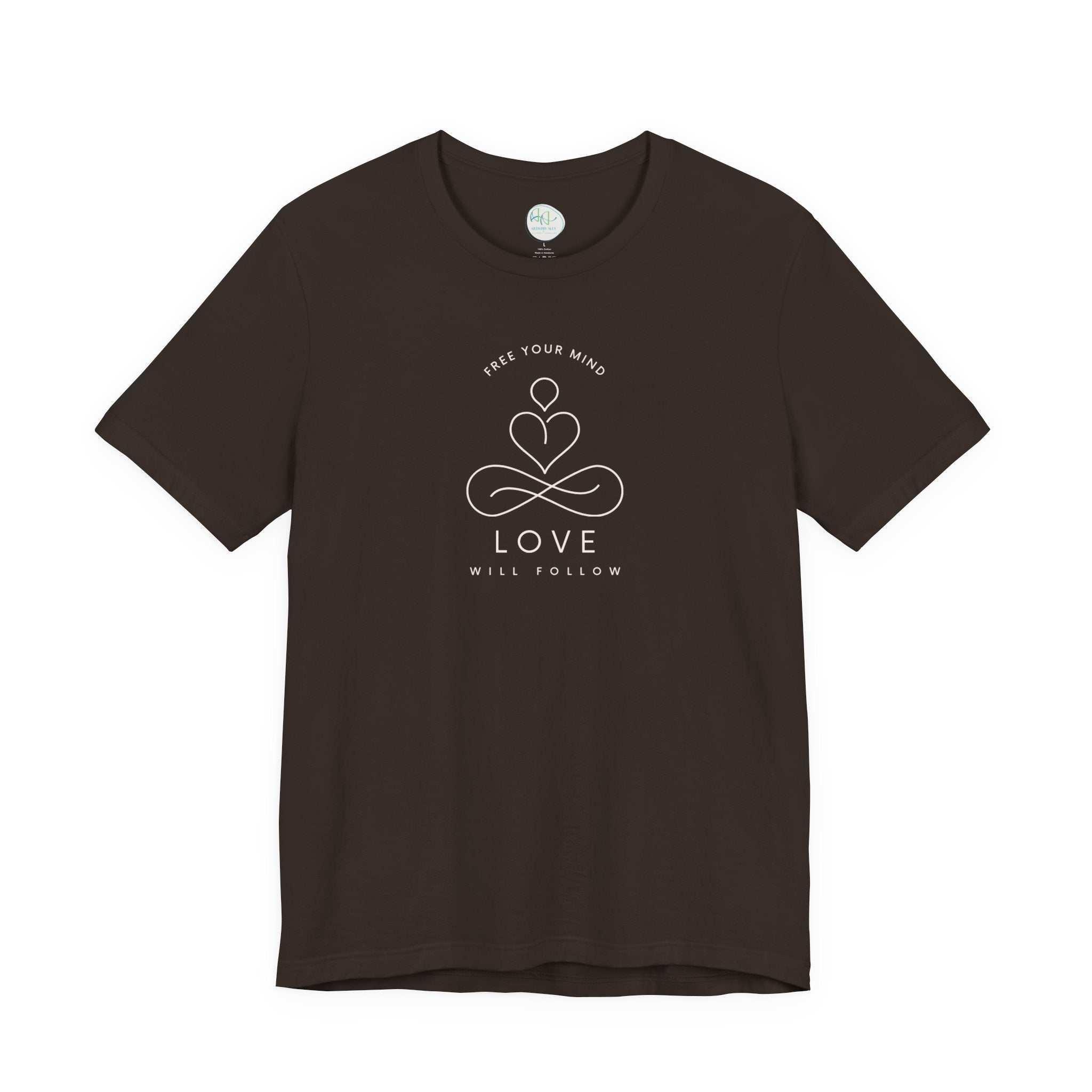 Free Your Mind Love Will Follow Minimal Heart Infinity T-Shirt