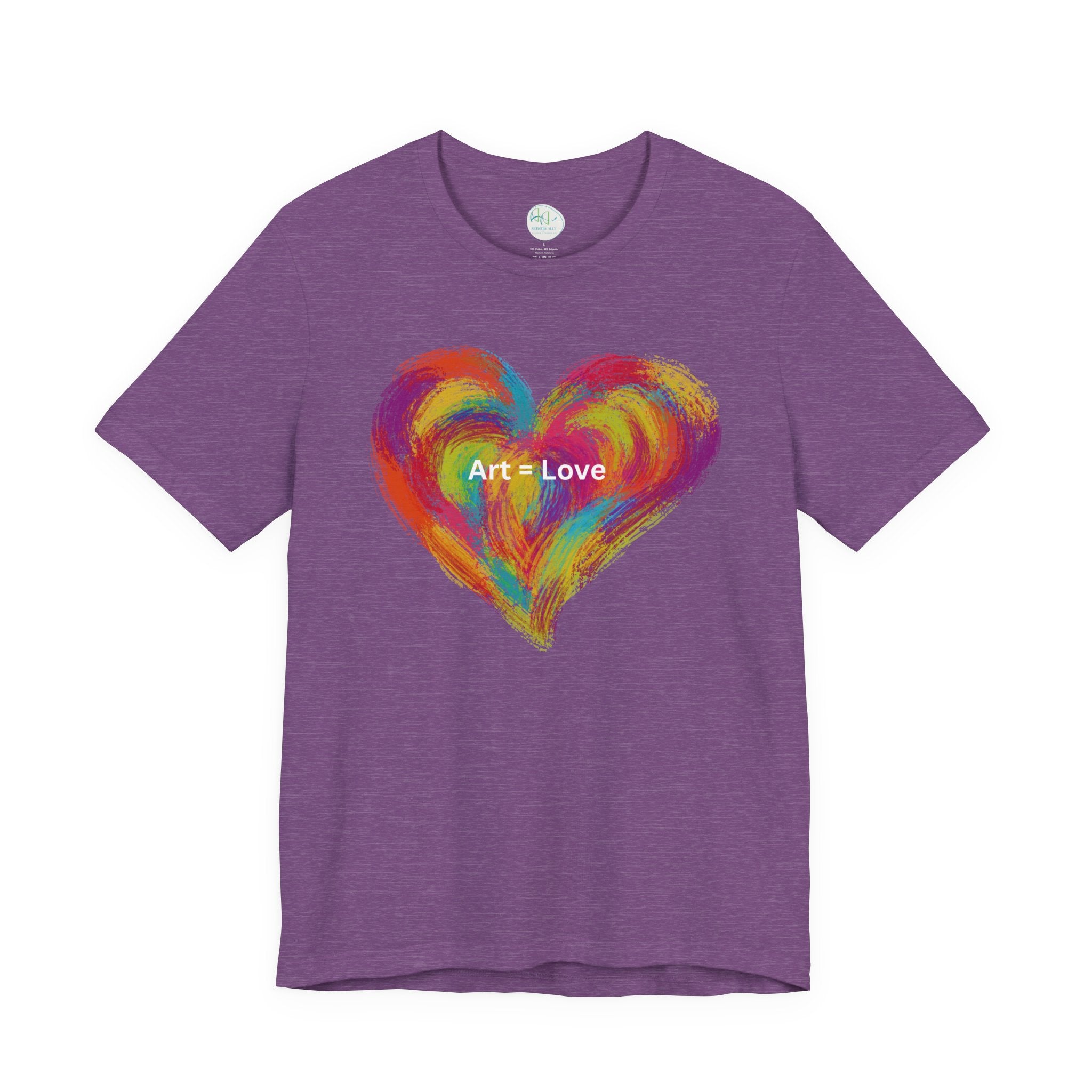Art = Love Heart T-Shirt — Colorful Painted Heart Tee for Artists & Romantic Gifts