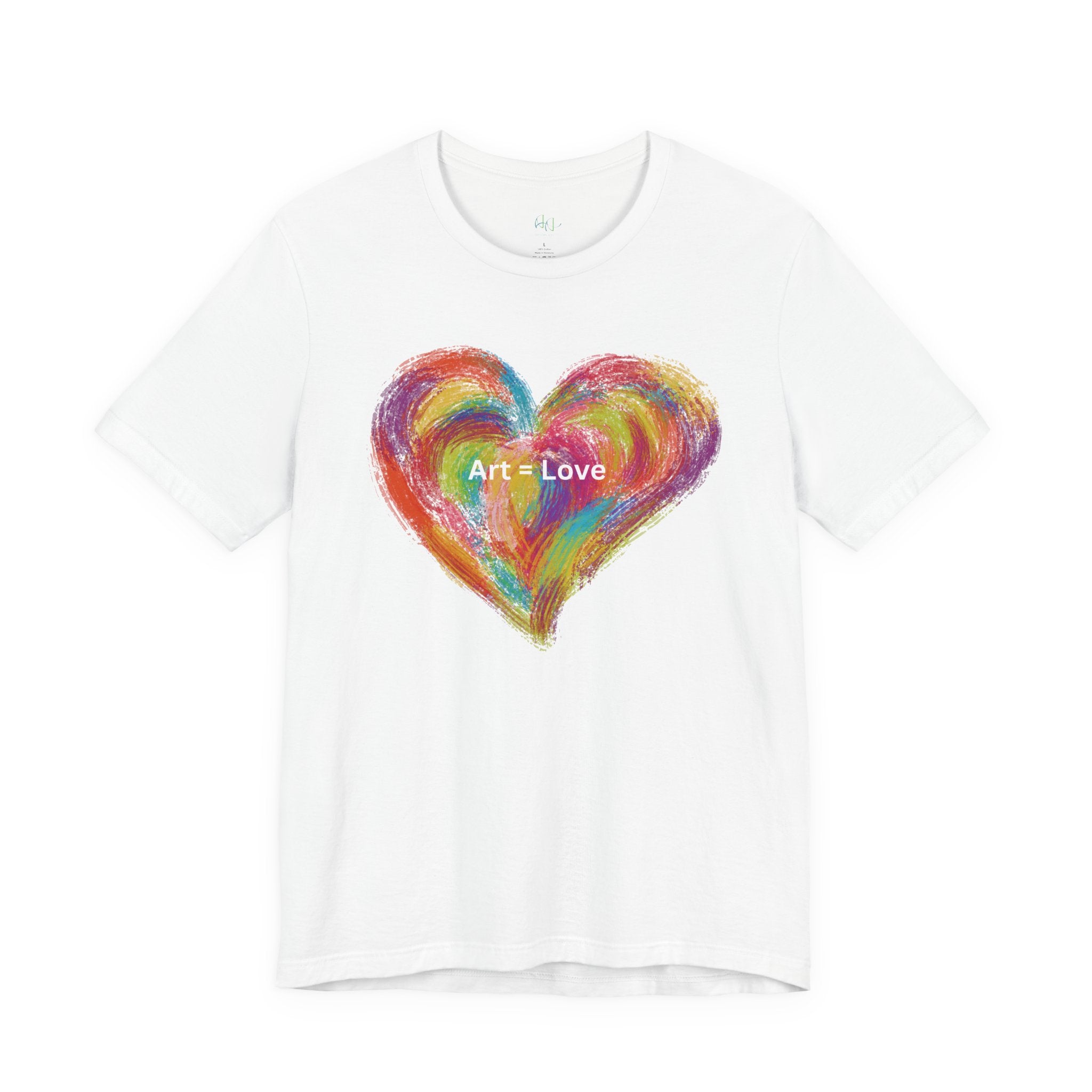 Art = Love Heart T-Shirt — Colorful Painted Heart Tee for Artists & Romantic Gifts