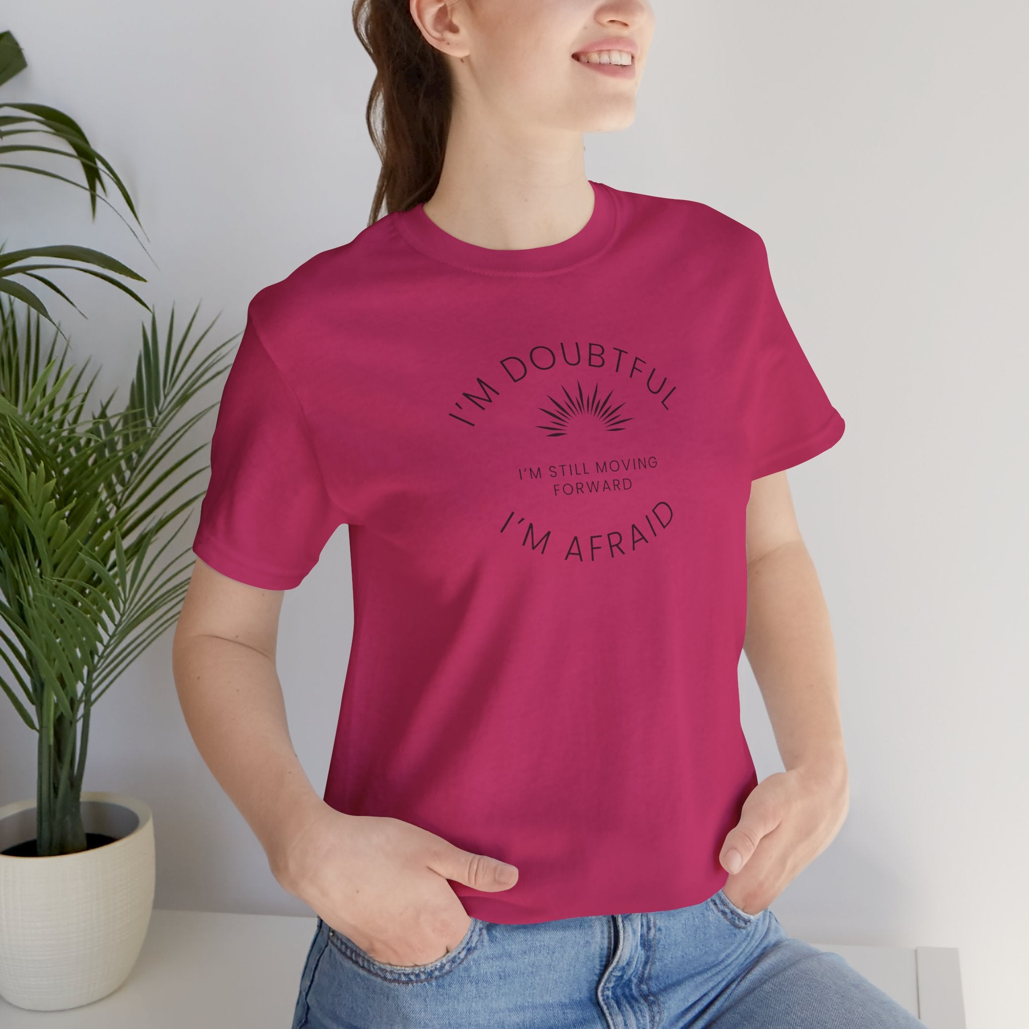 “I’m Doubtful. I’m Afraid. I’m Still Moving Forward.” – The Courage in Motion Tee