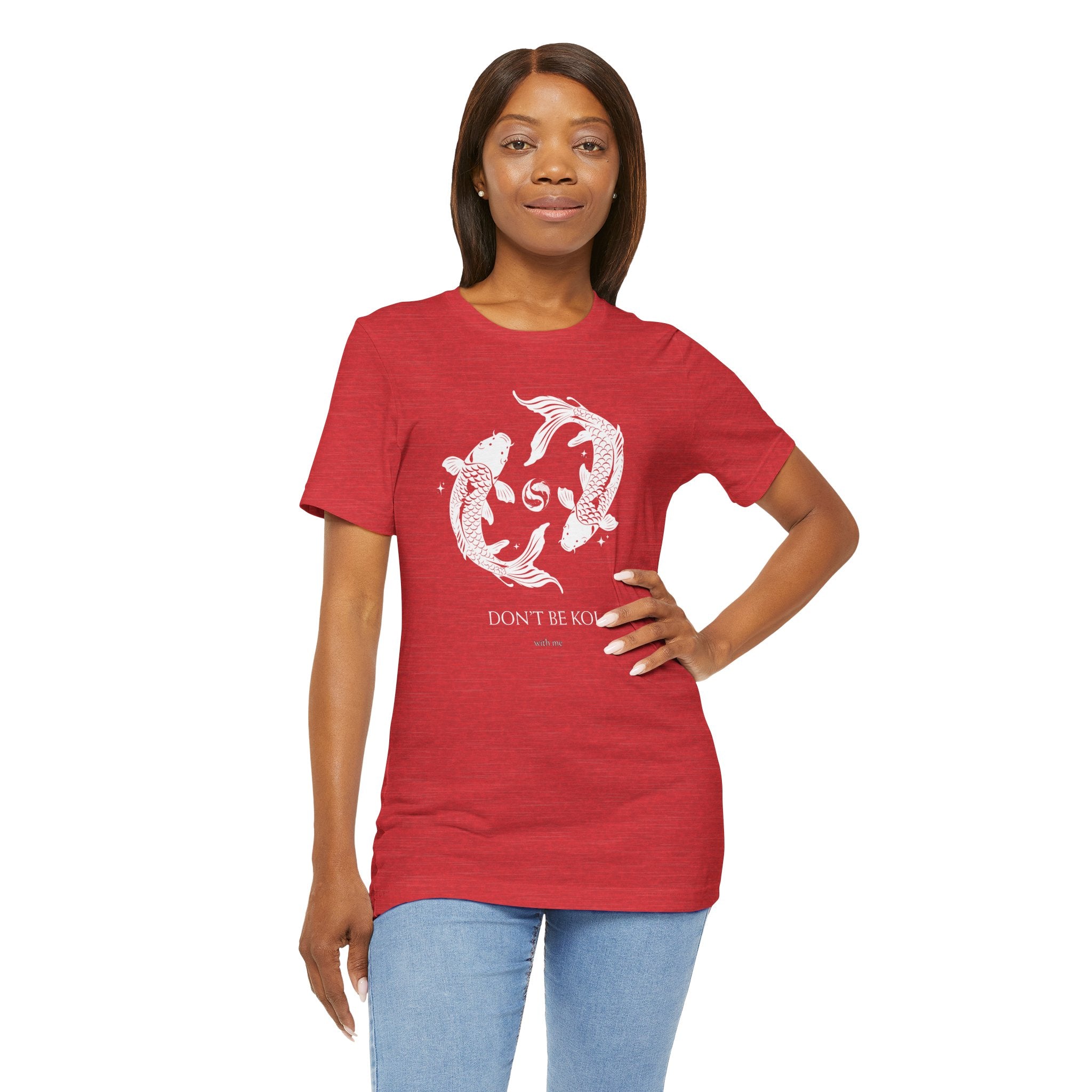 Koi Fish Tee "Don't Be Koi" – Graphic T‑Shirt