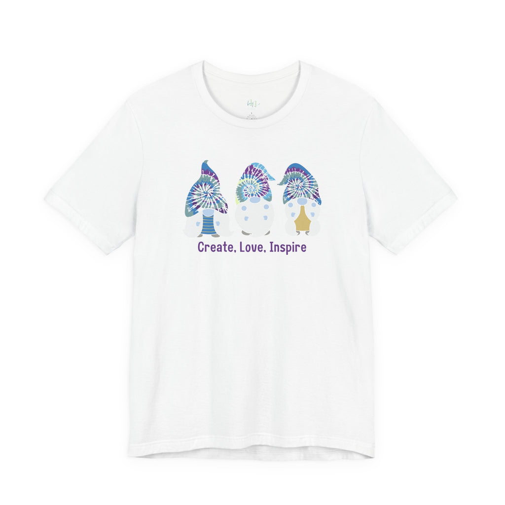 “Create. Love. Inspire.” – The Whimsical Gnome Motivation Tee