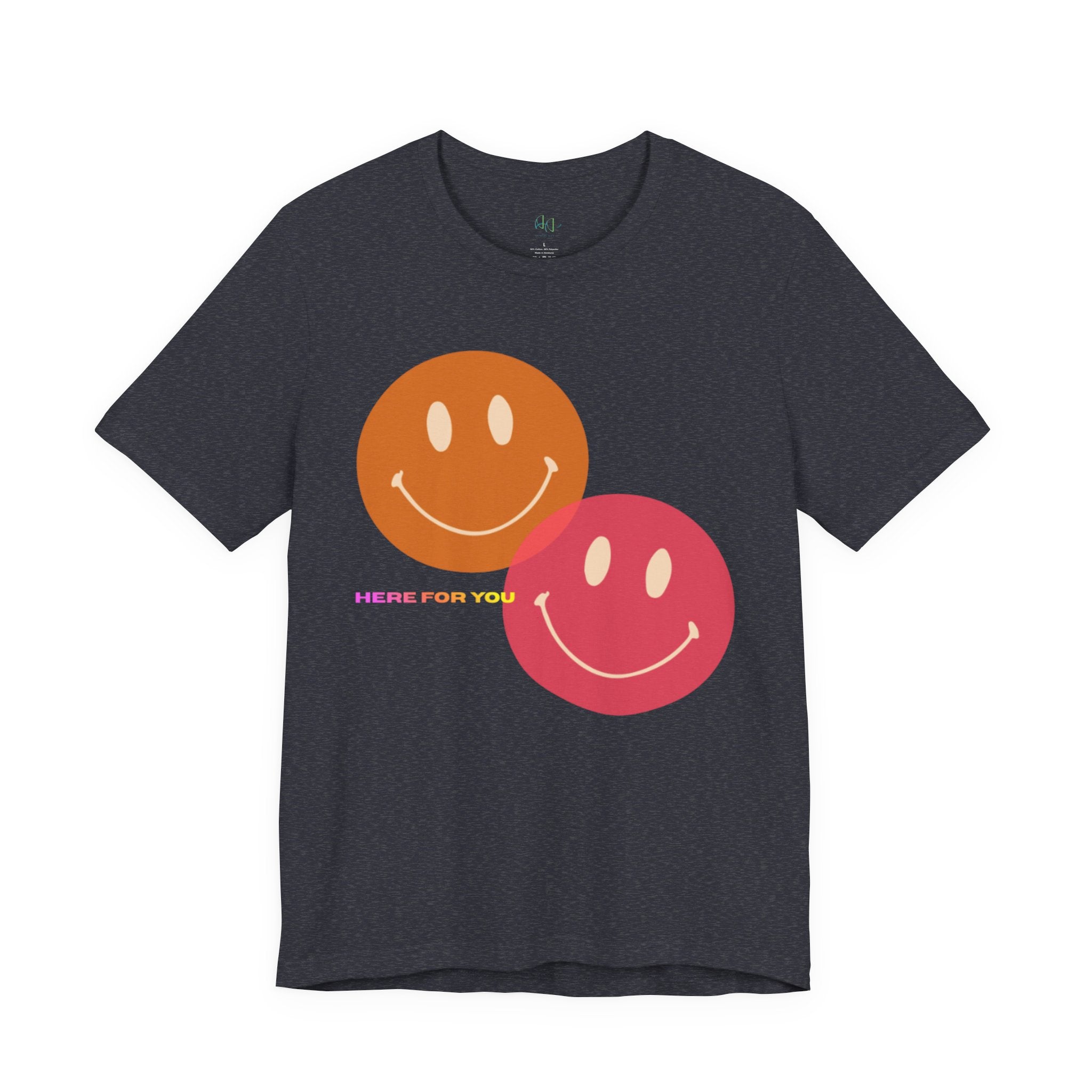 “Here for You” – Supportive Message Tee