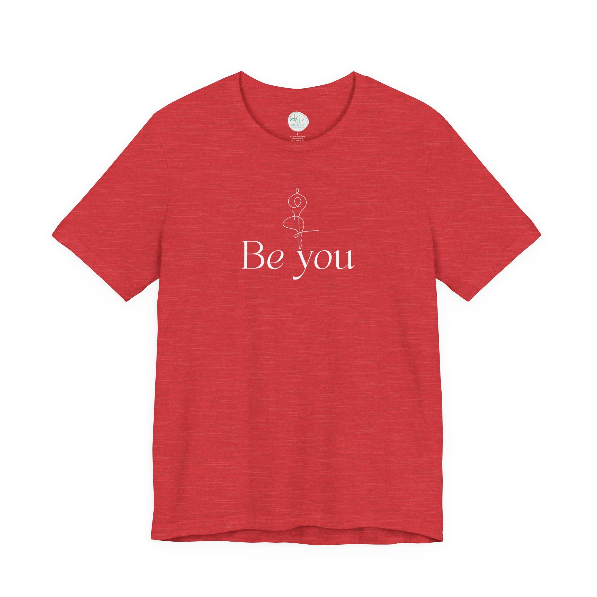 Be You Tee — Minimalist Inspirational Graphic T-Shirt