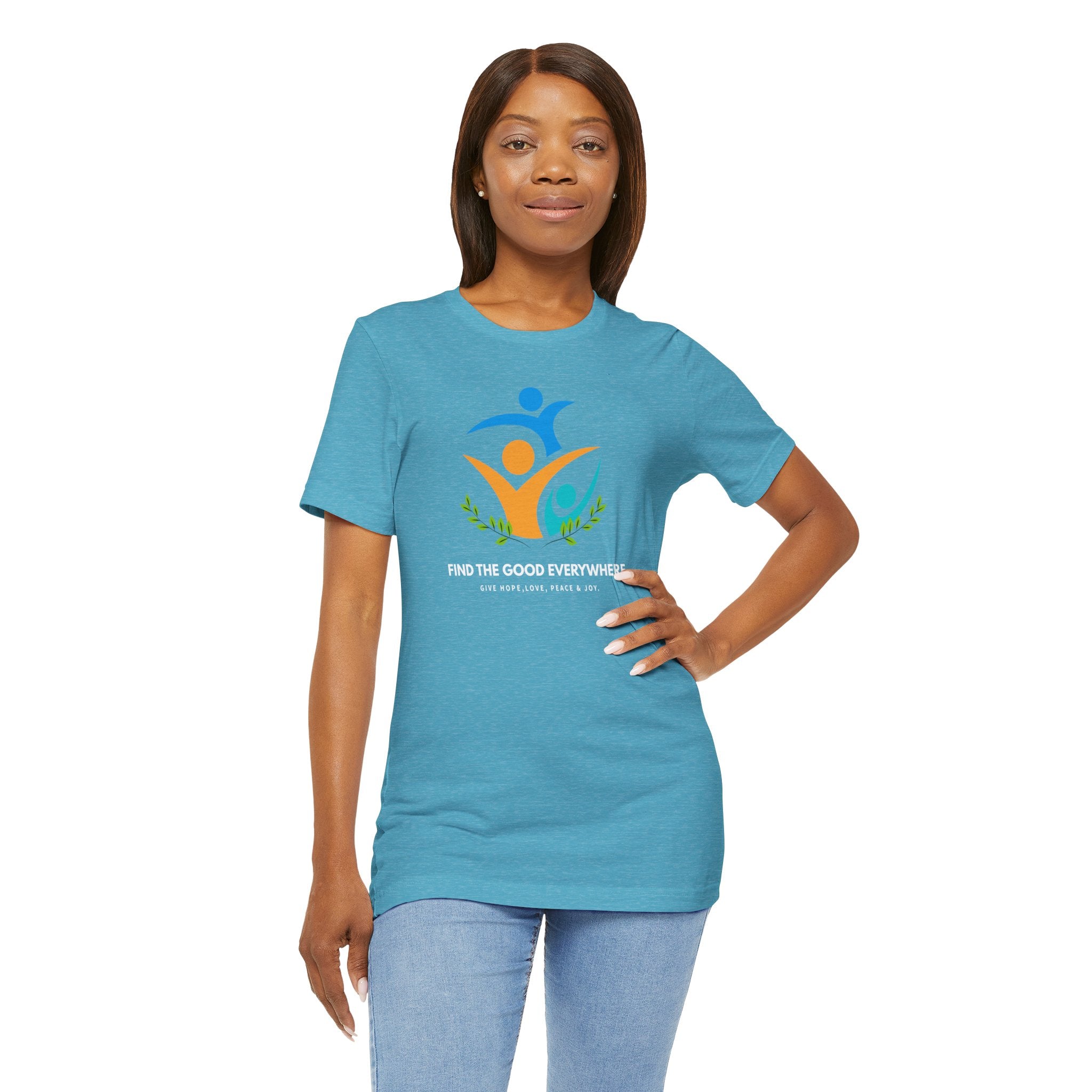 Find The Good Everywhere T-Shirt