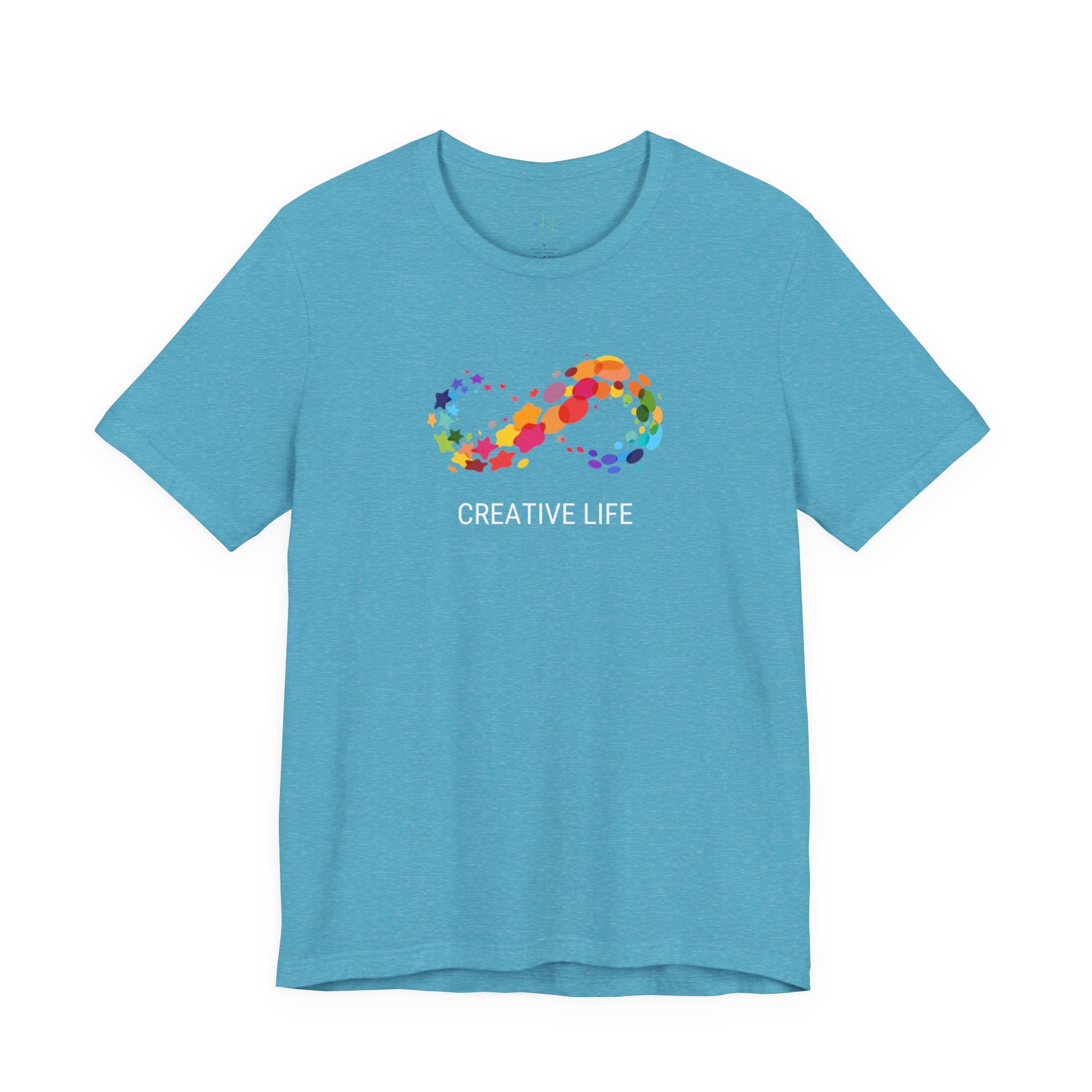 Creative Life T-Shirt — Colorful Infinity Art Tee for Artists & Creatives