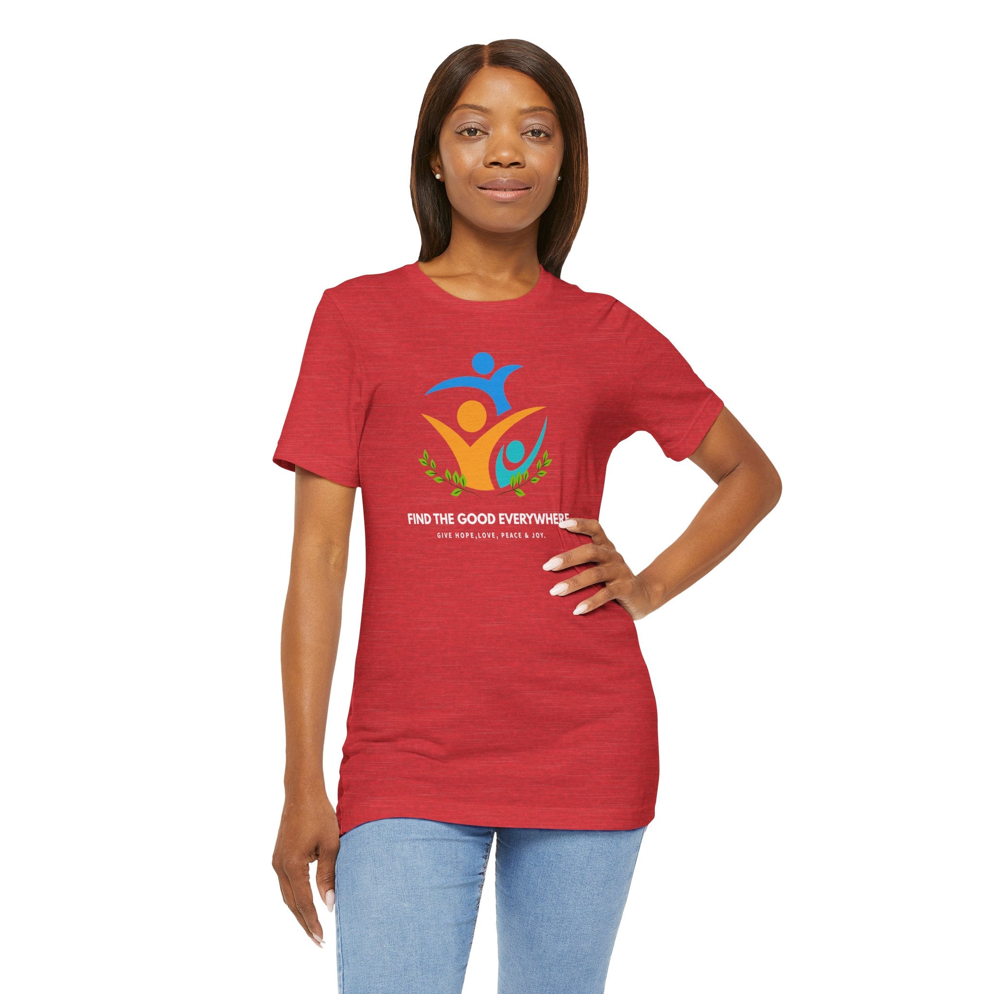 Find The Good Everywhere T-Shirt