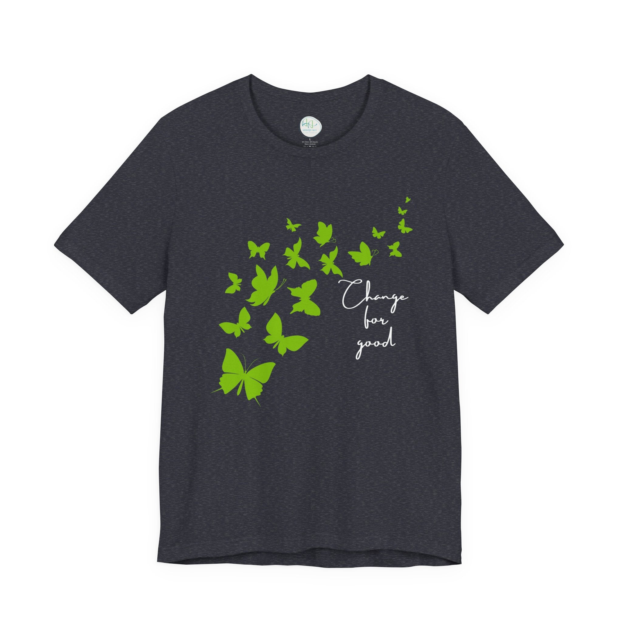 Butterfly Change for Good Tee — Inspirational Eco-Friendly Graphic T-Shirt