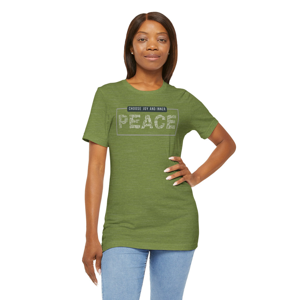 Peace Tee — "Choose Joy and Inner Peace" Graphic T-Shirt