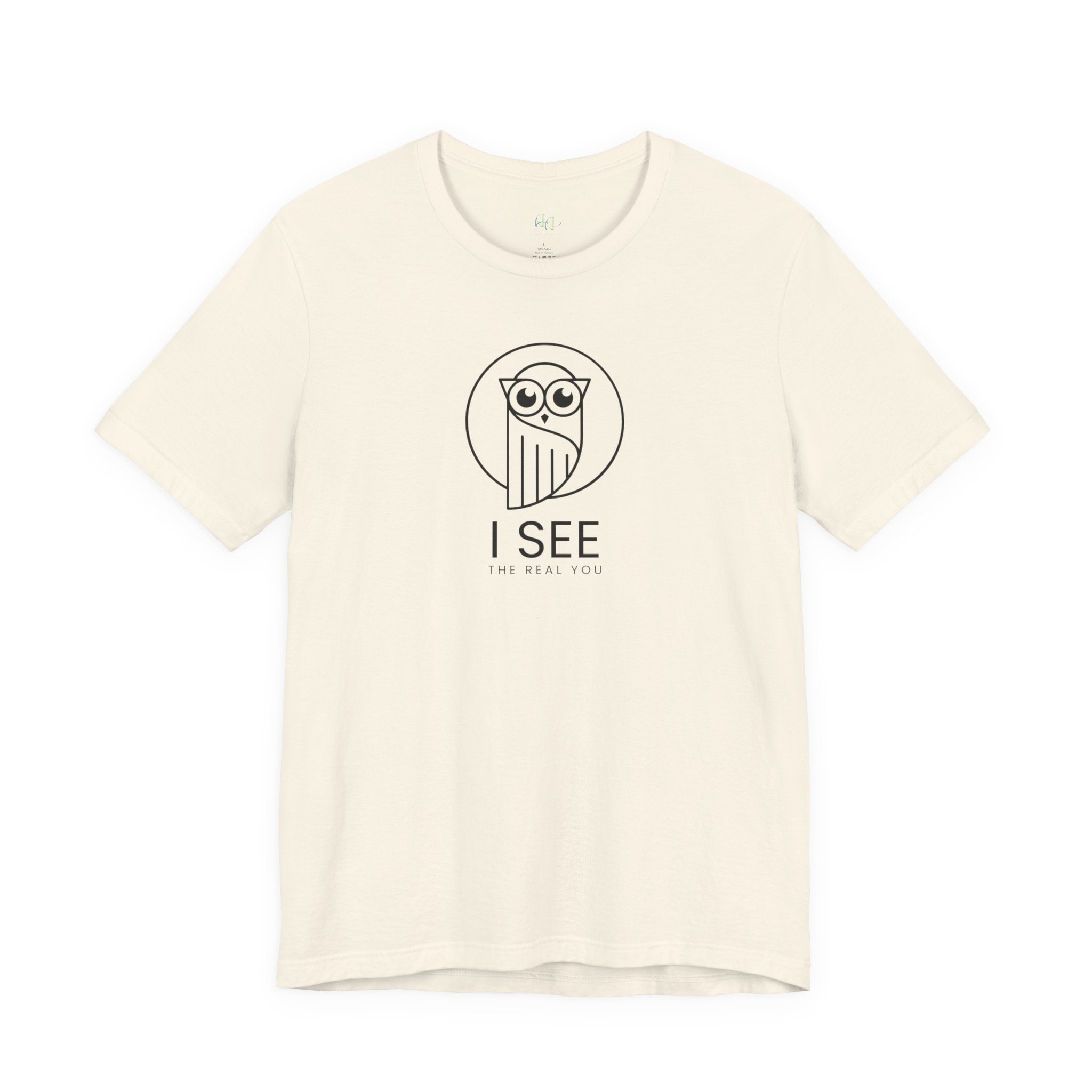 I See the Real You T-Shirt — Inspirational Graphic Tee