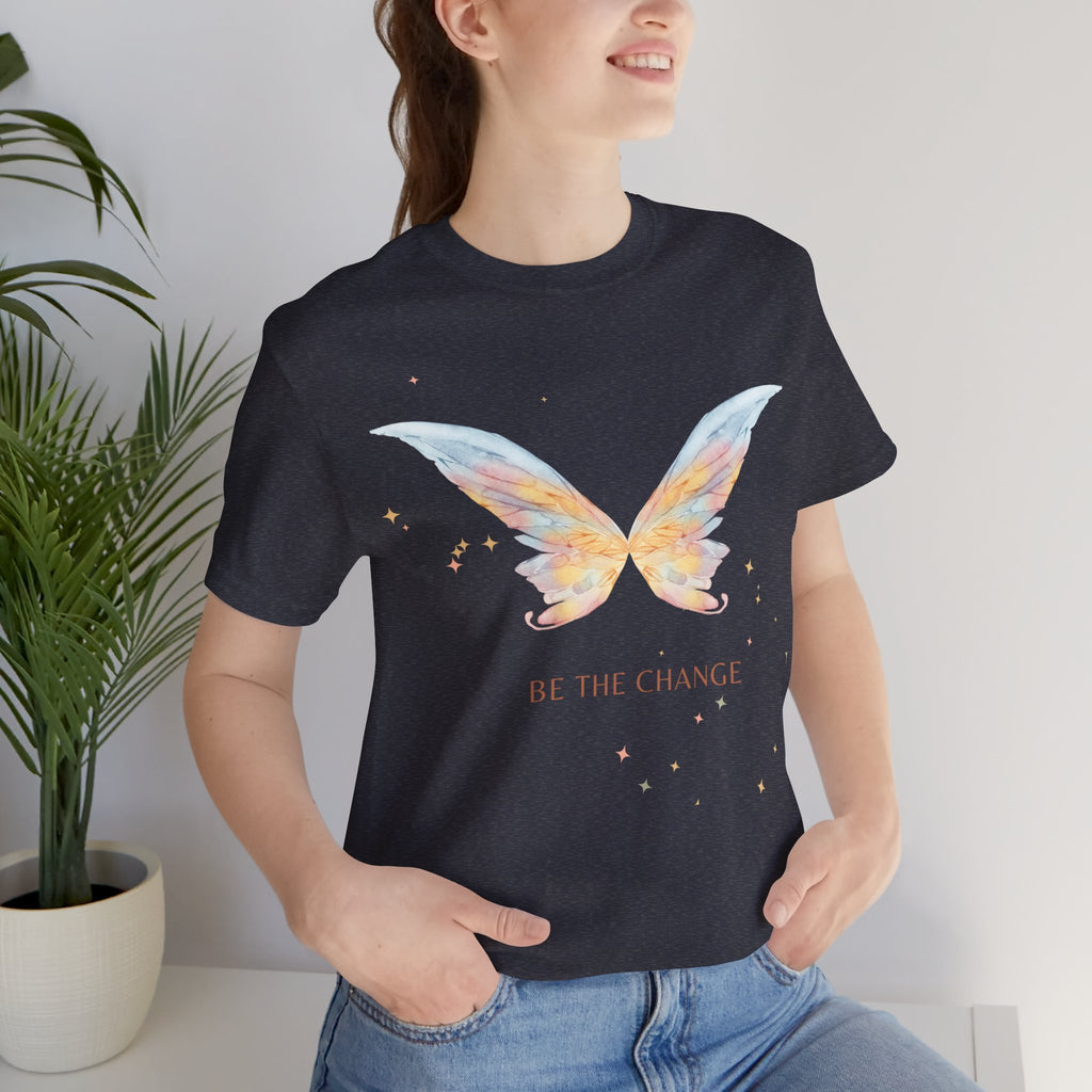 Butterfly Wings Tee — "Be The Change" Inspirational Graphic T-Shirt