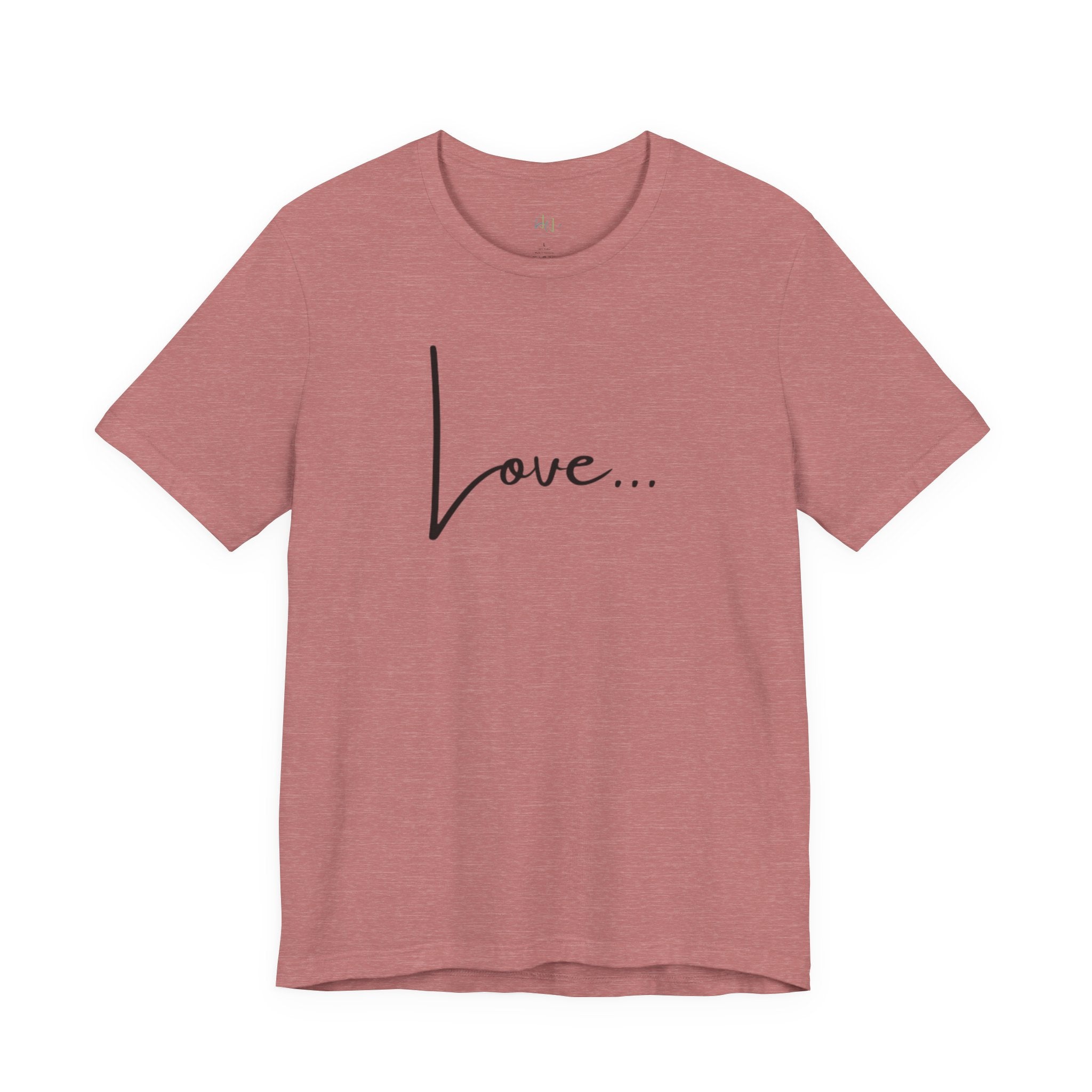“Love…” – The Statement That Says Everything Without Saying Everything