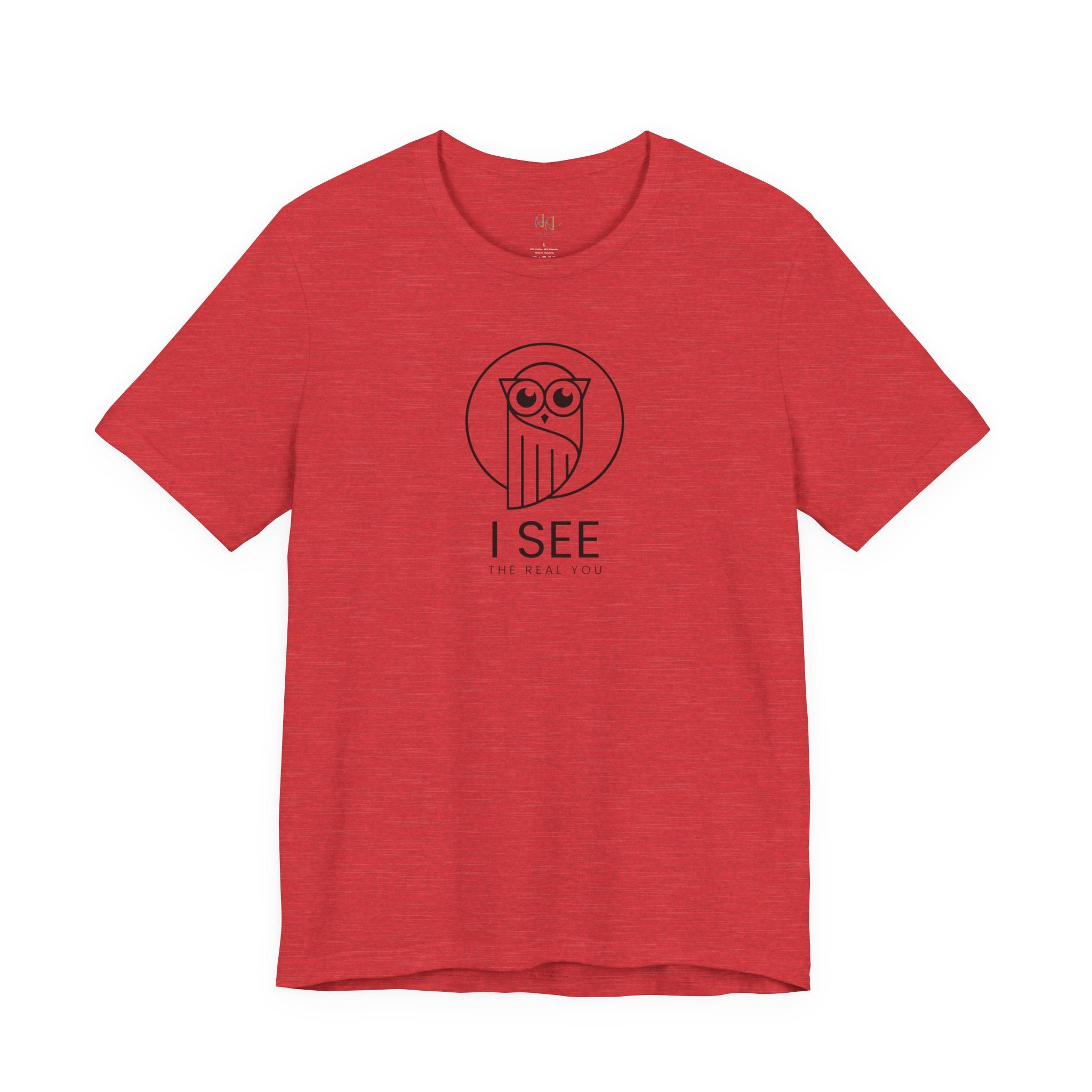I See the Real You T-Shirt — Inspirational Graphic Tee