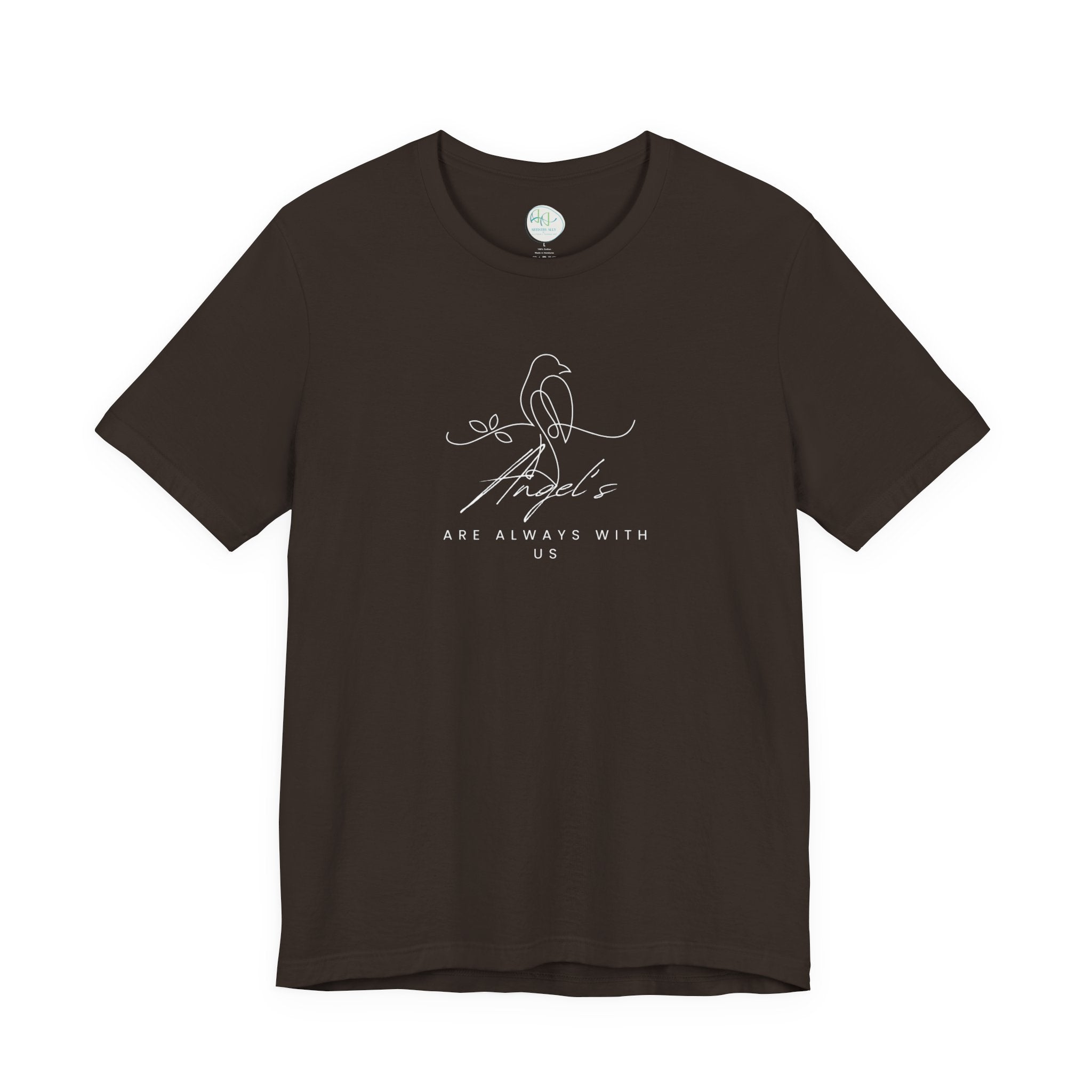 Angels Are Always With Us T-Shirt