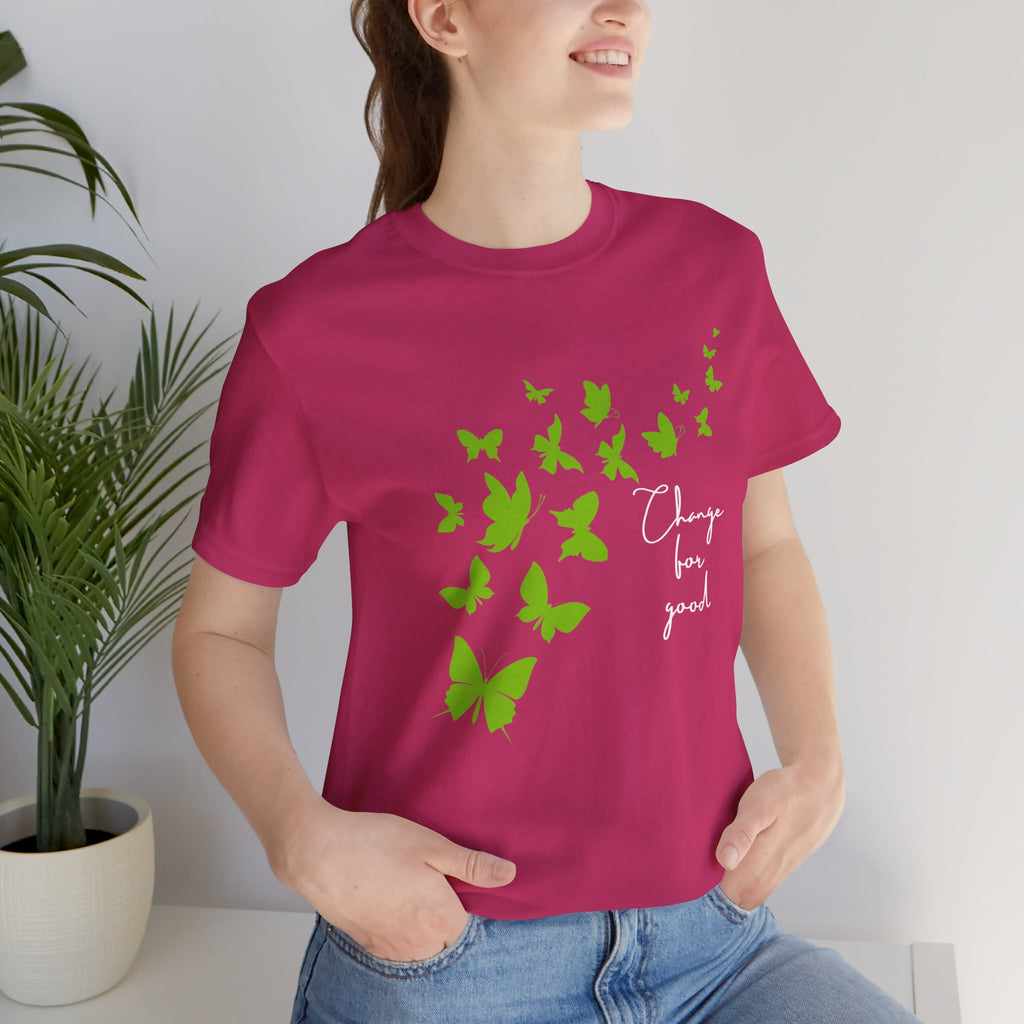 Butterfly Change for Good Tee — Inspirational Eco-Friendly Graphic T-Shirt