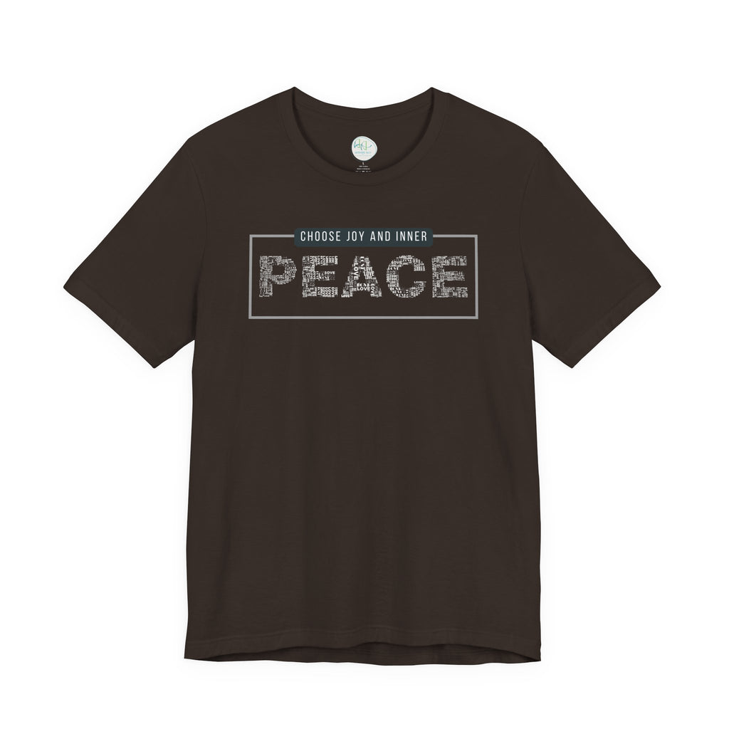 Peace Tee — "Choose Joy and Inner Peace" Graphic T-Shirt