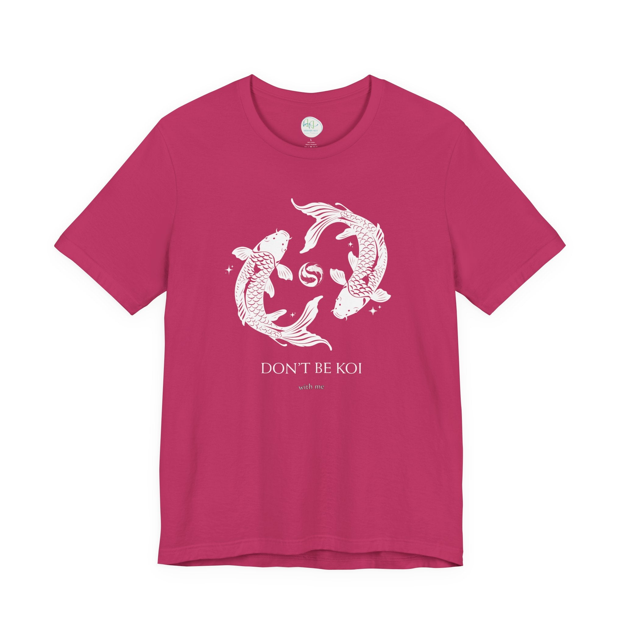 Koi Fish Tee "Don't Be Koi" – Graphic T‑Shirt