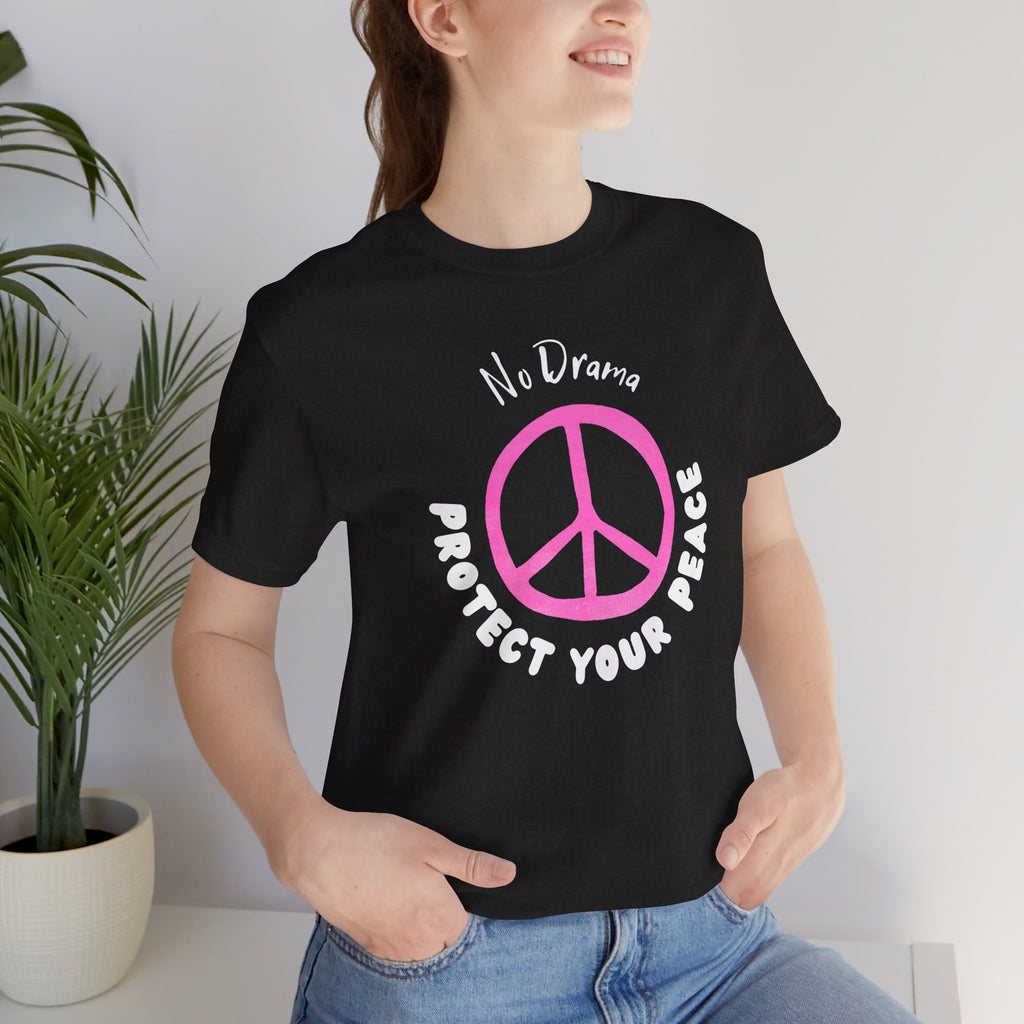 “No Drama – Protect Your Peace” – The Calm & Confident Tee