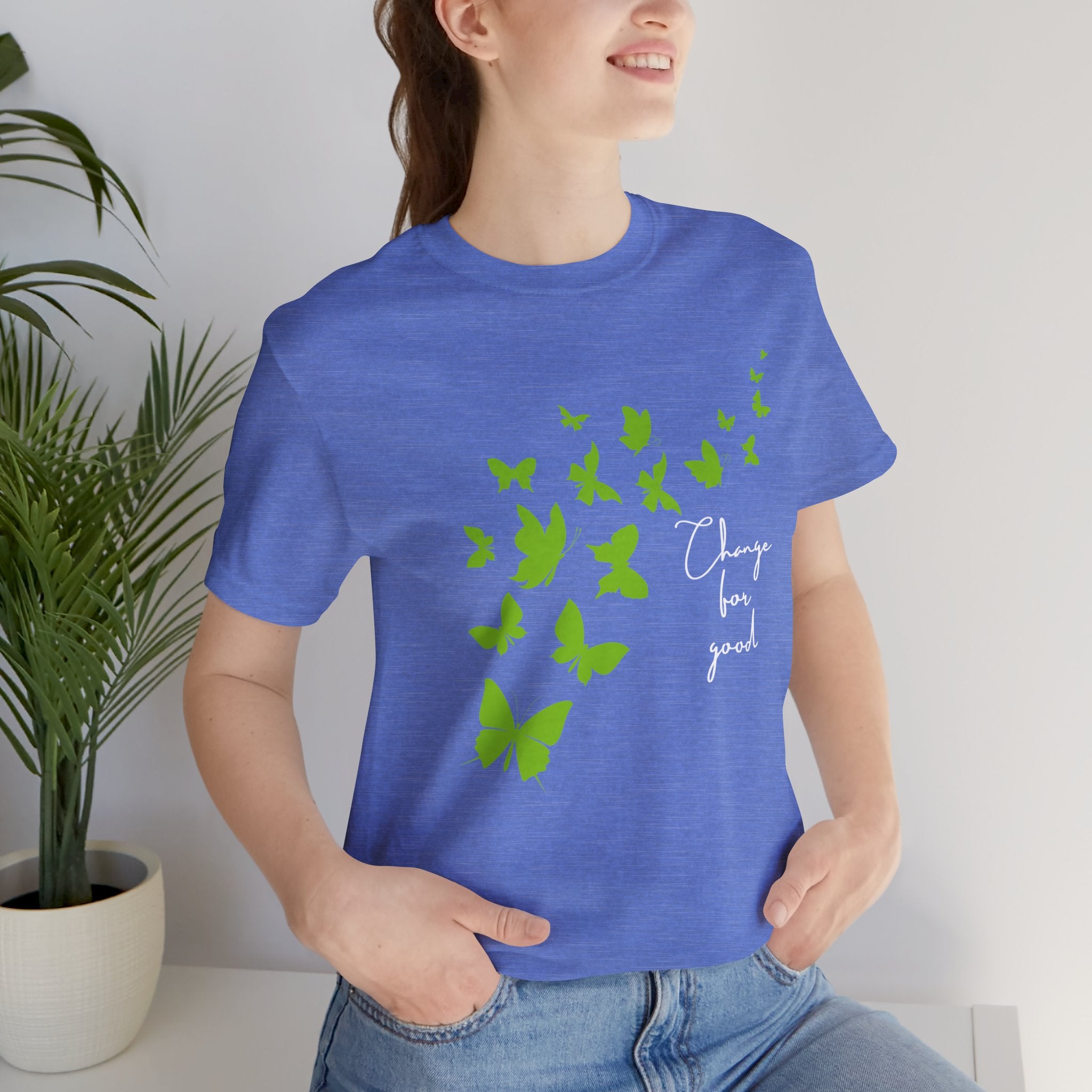 Butterfly Change for Good Tee — Inspirational Eco-Friendly Graphic T-Shirt