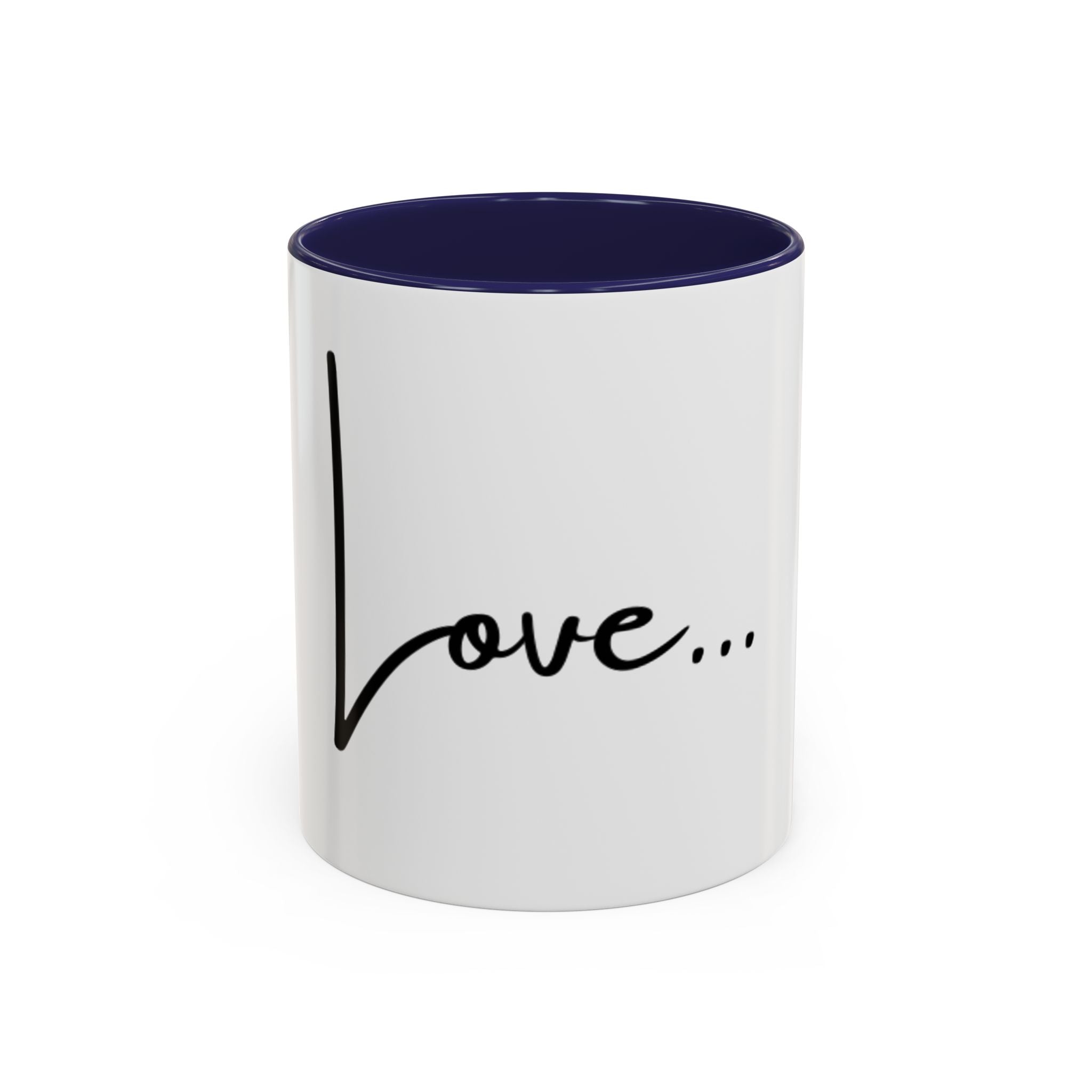Love... Accent Coffee Mug — Minimal Script Ceramic Mug (11/15 oz)