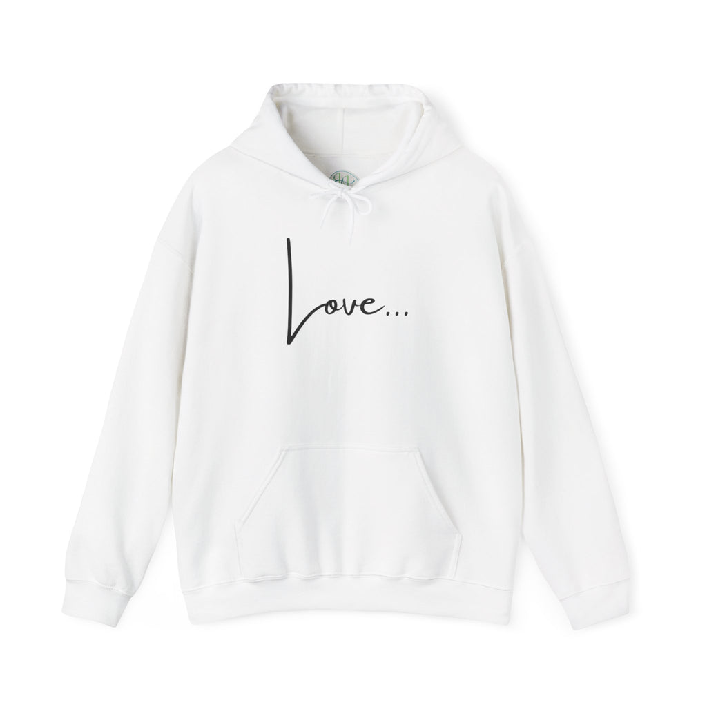 Love... Hoodie — Minimal Script Love Pullover