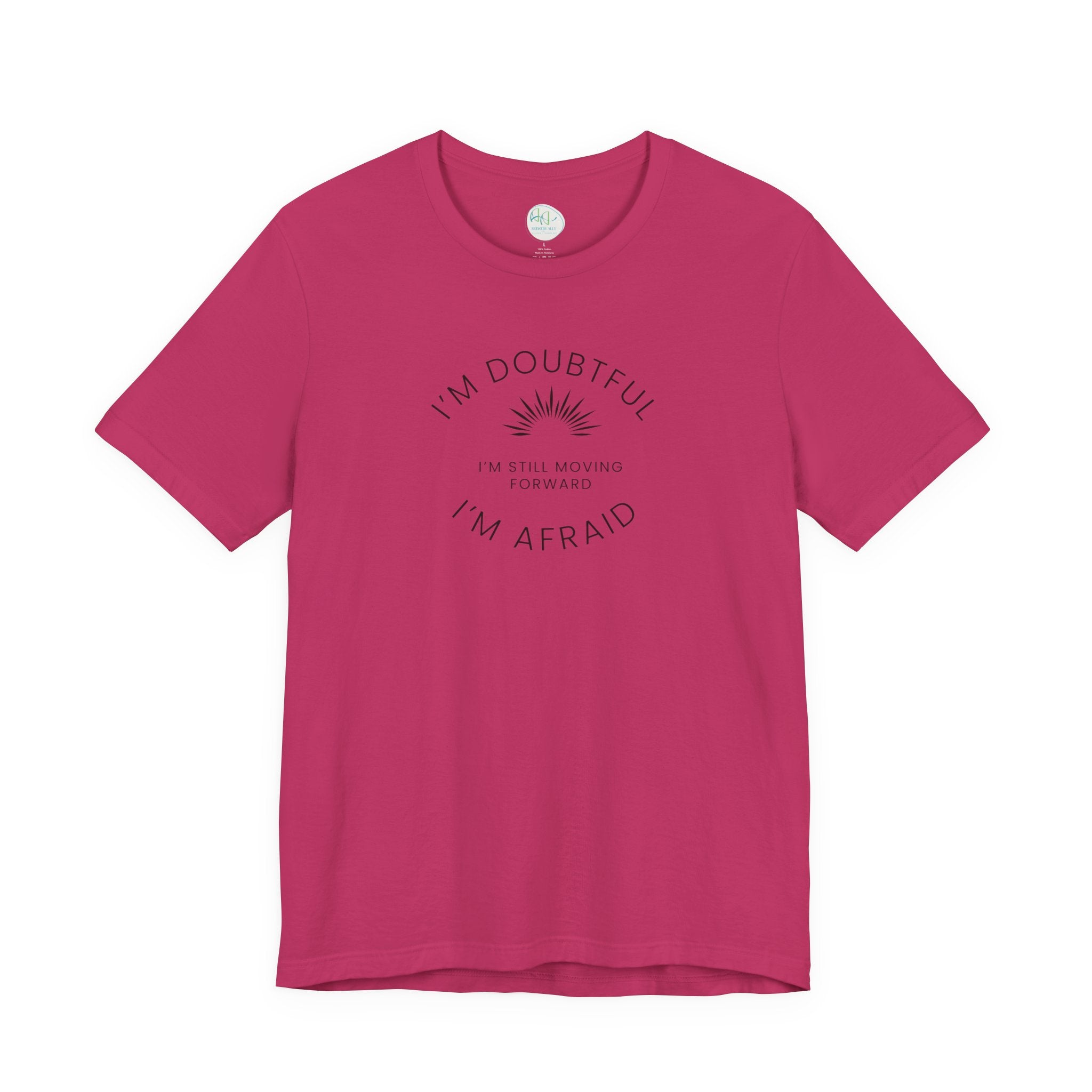“I’m Doubtful. I’m Afraid. I’m Still Moving Forward.” – The Courage in Motion Tee