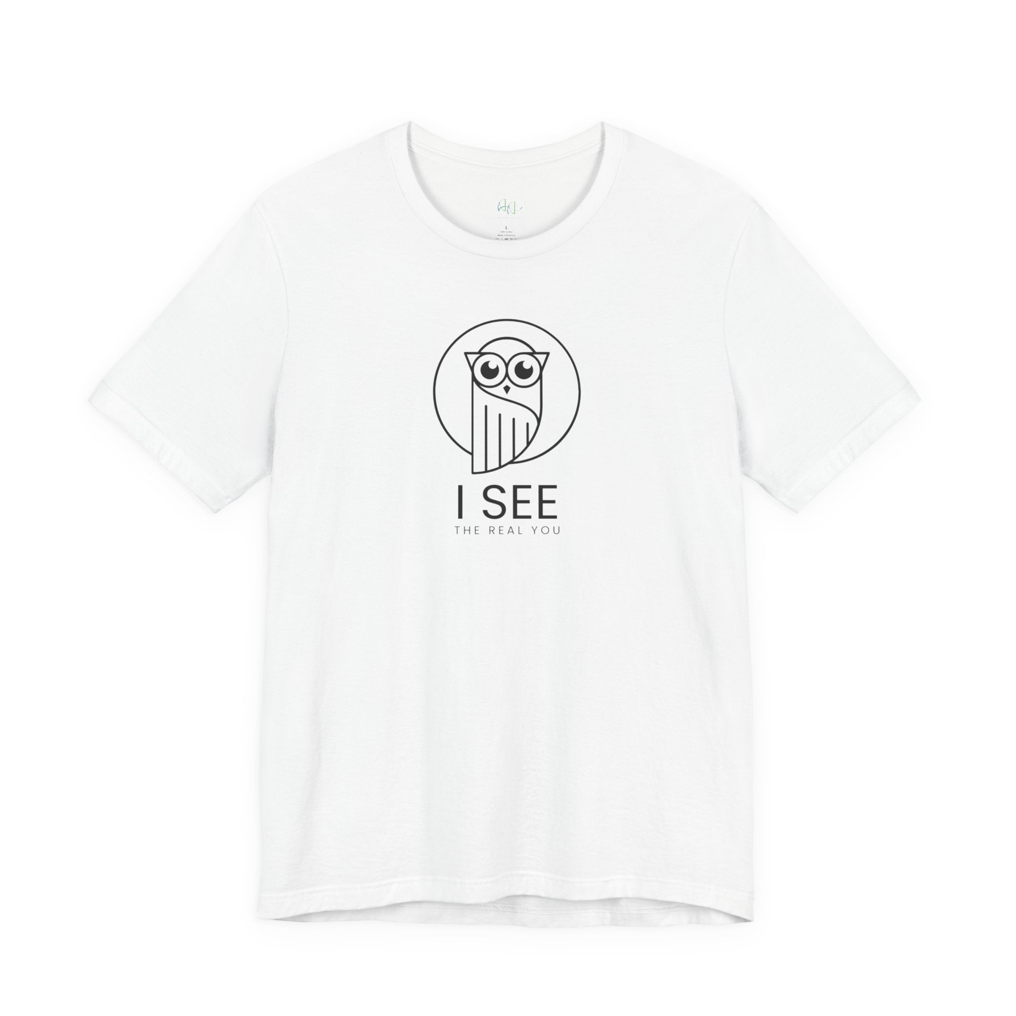 I See the Real You T-Shirt — Inspirational Graphic Tee