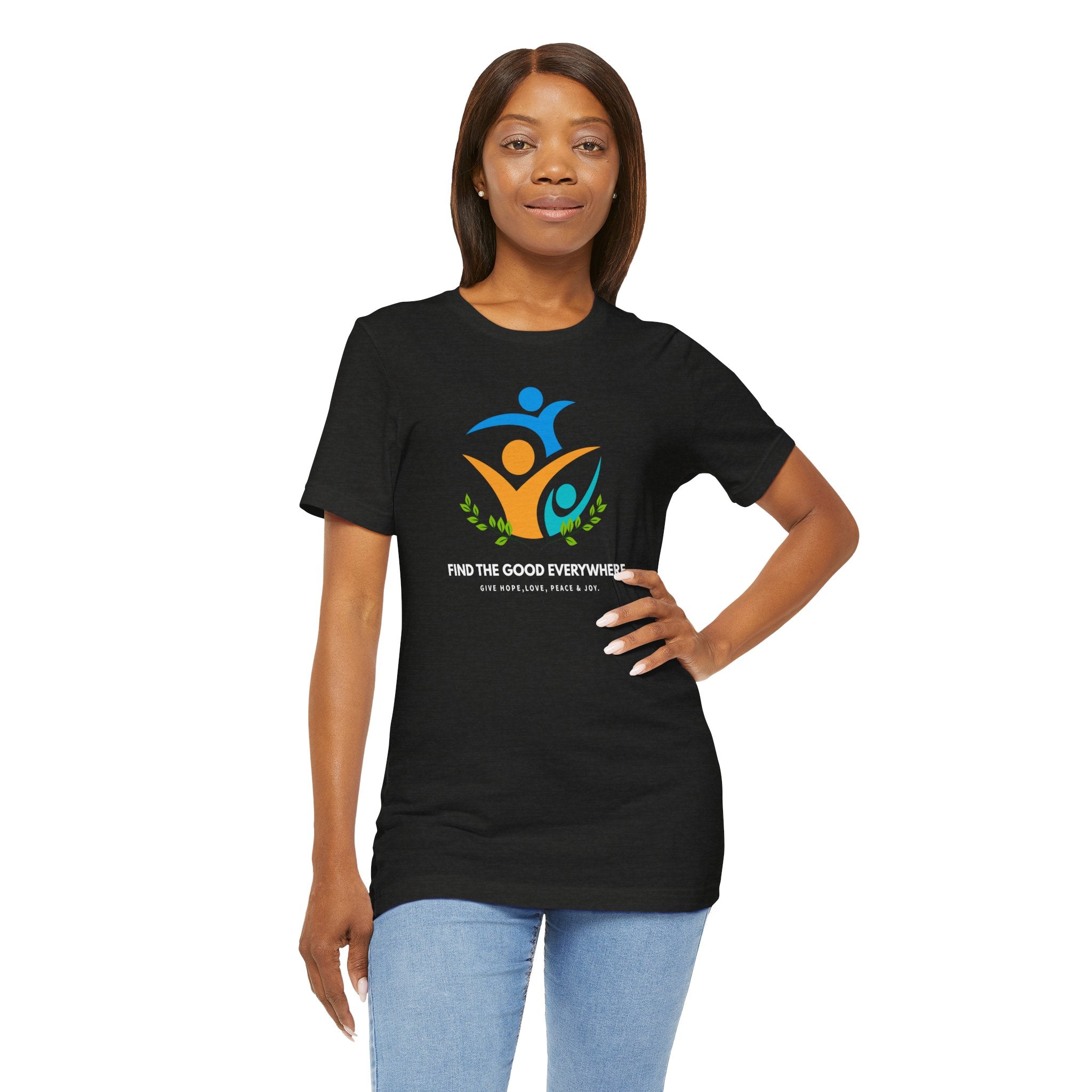 Find The Good Everywhere T-Shirt