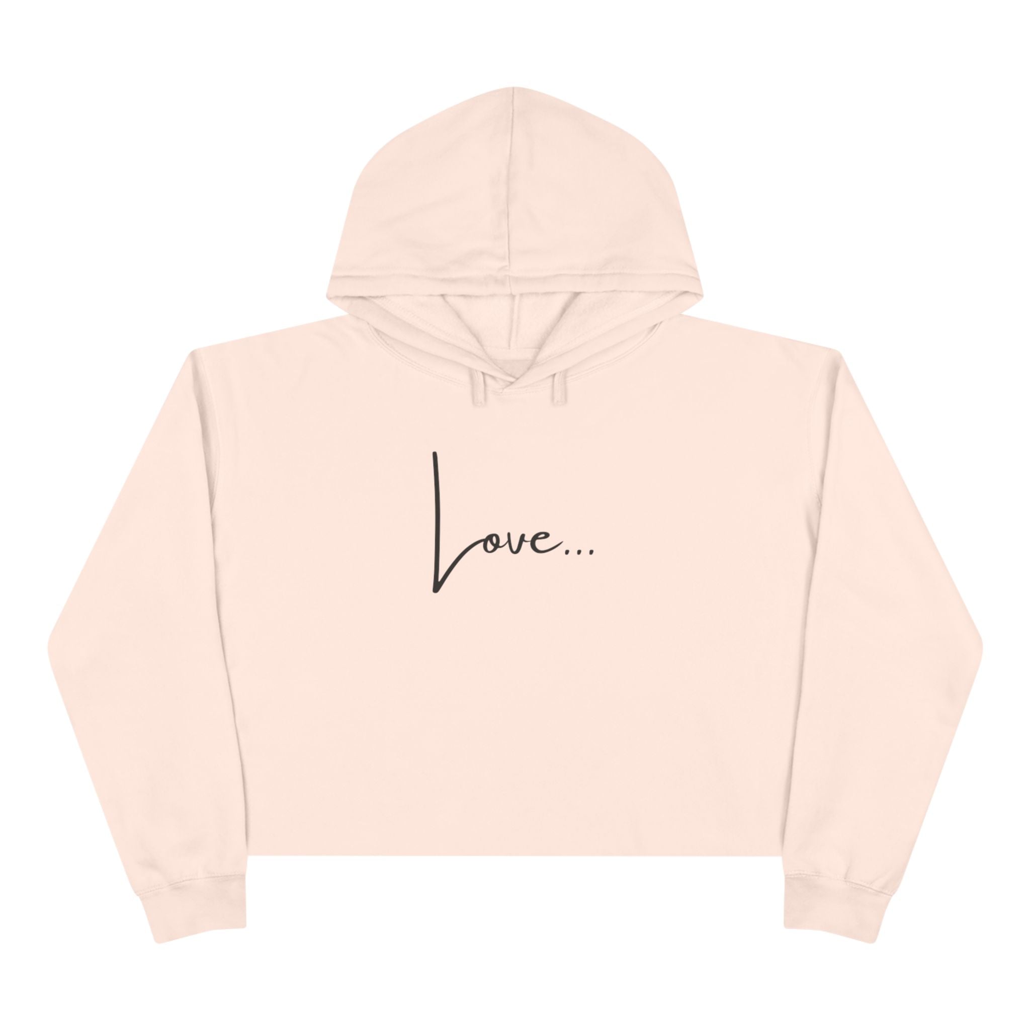 Love... Cropped Hoodie — Minimal Script Graphic Crop Sweatshirt